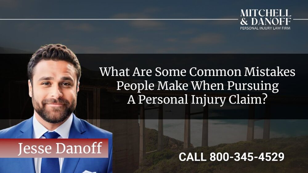 What are some common mistakes people make when pursuing a personal injury claim? - Mitchell & Danoff Personal Injury Law