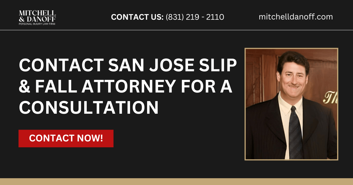 slip and fall lawyer San Jose, CA - Mitchell & Danoff Law Firm, Inc