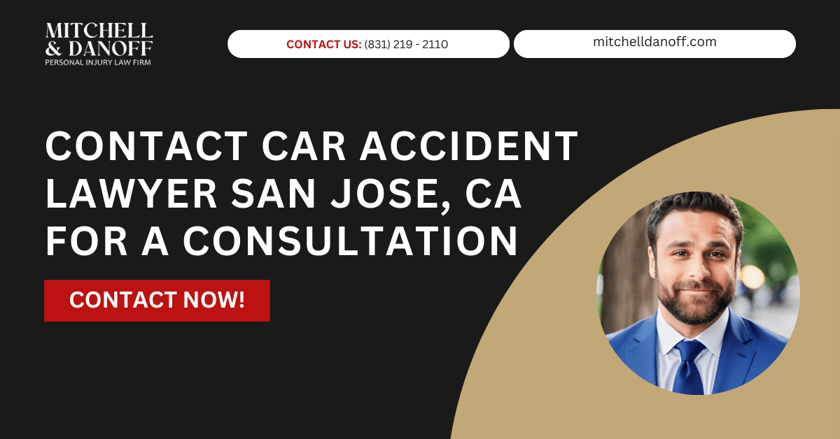 car accident lawyer San Jose, CA - Mitchell & Danoff Law Firm, Inc